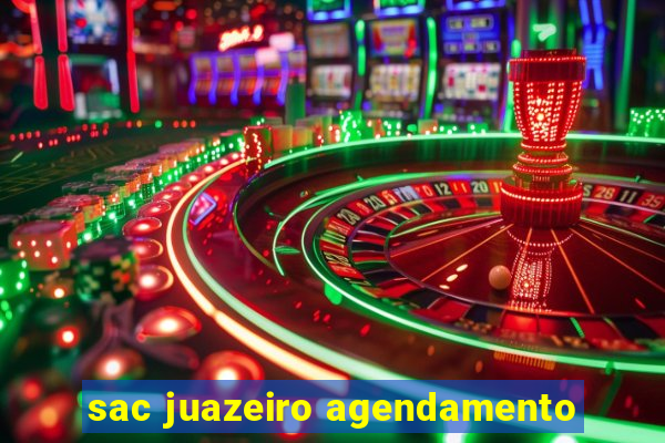 sac juazeiro agendamento